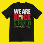 We Are Black History Tee