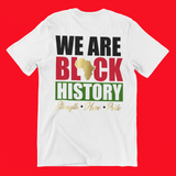 We Are Black History Tee