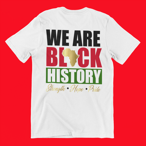 We Are Black History Tee